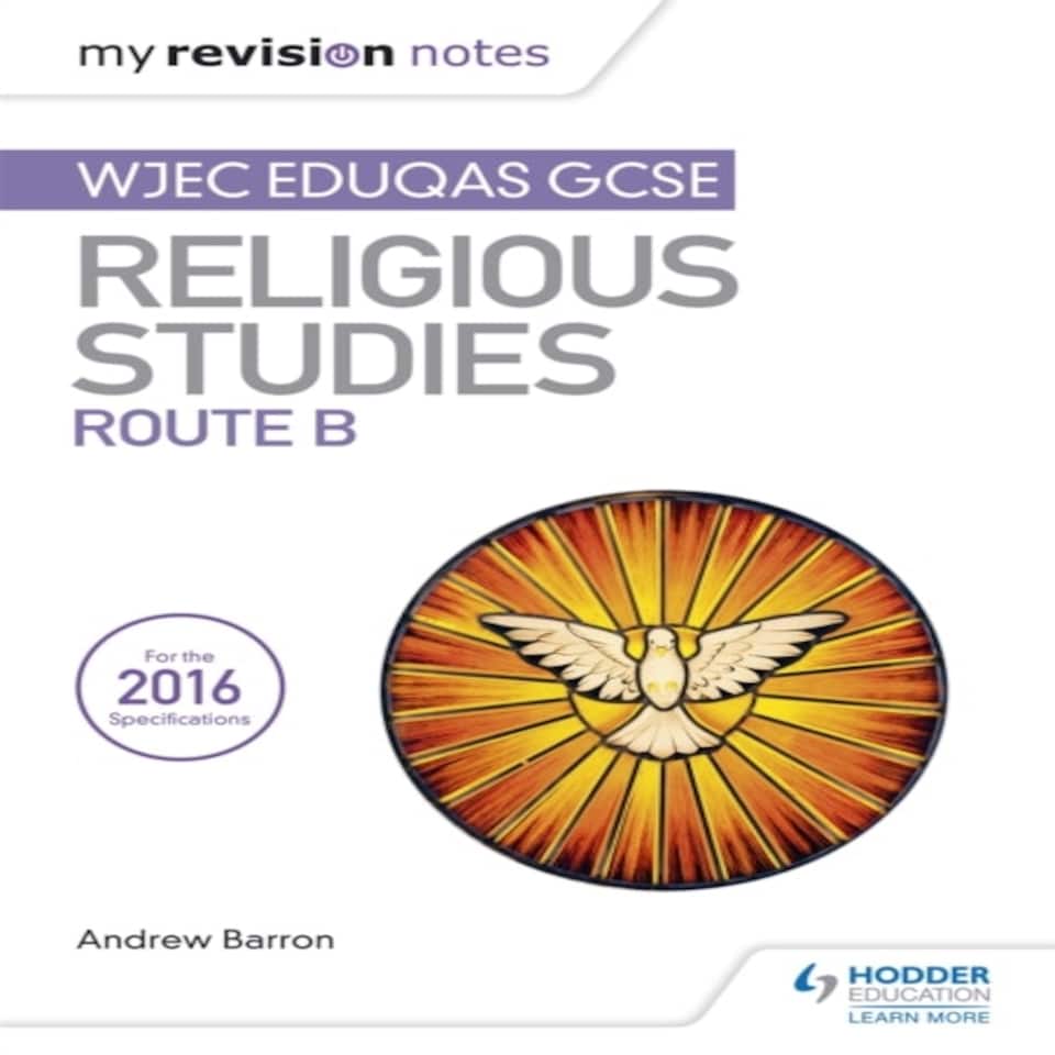 My Revision Notes Wjec Eduqas Gcse Religious Studies Route B