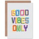 image 1 of Quote Good Vibes Only Colourful Quote Card
