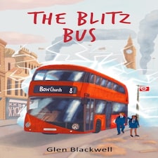 The Blitz Bus: A Children's Time Travel