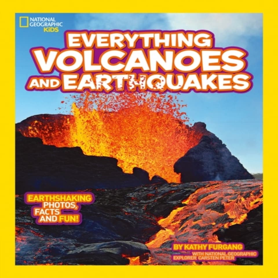 Everything: Volcanoes And Earthquakes