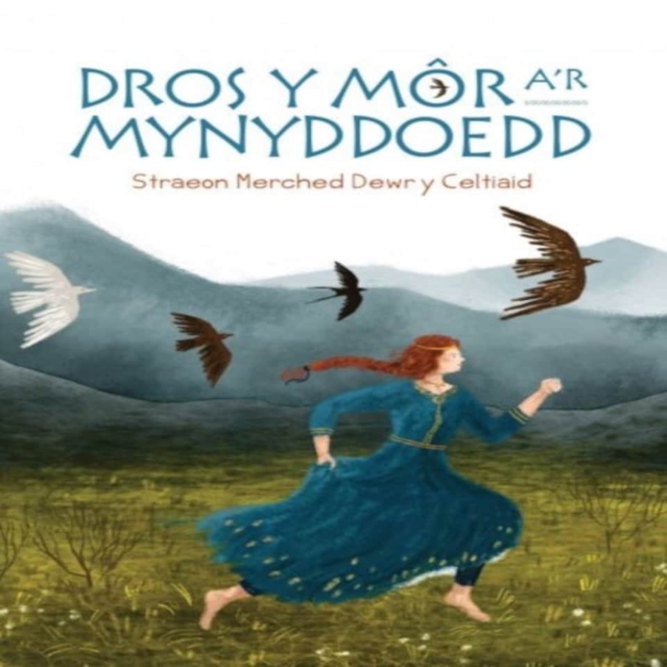 Dros Y Mr Ar Mynyddoedd Straeon Merched