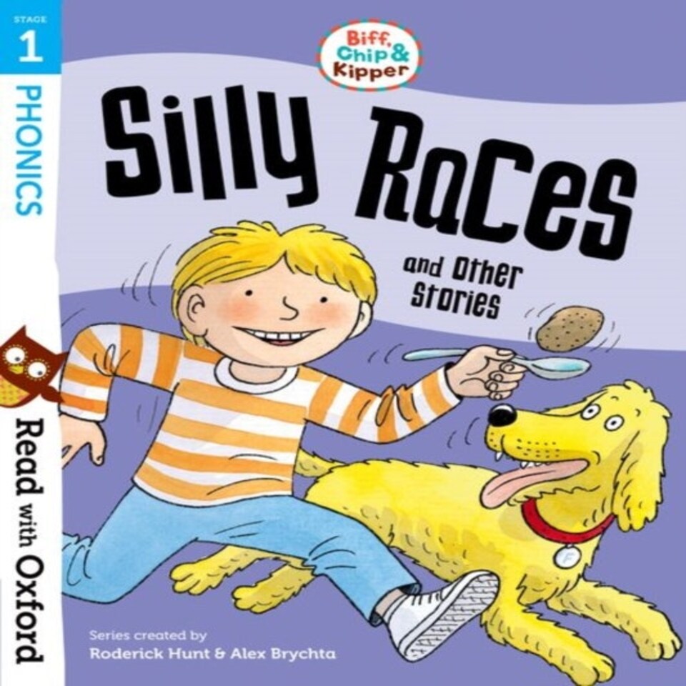 Read With Oxford: Stage 1: Biff Chip And Kipper: Silly Races And Other Stories