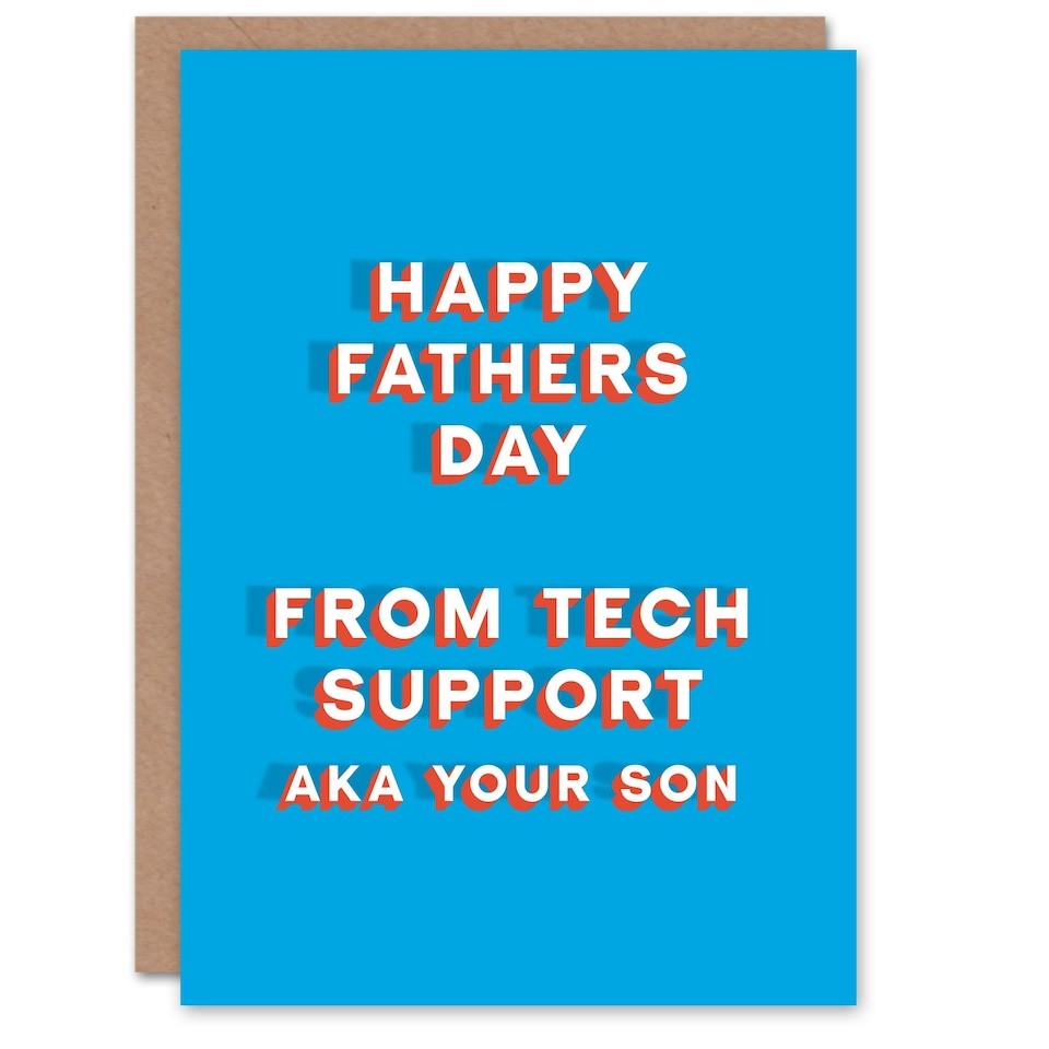 image 1 of Tech Support Aka Fun Funny Cheeky Humour Fathers Day Dad Card