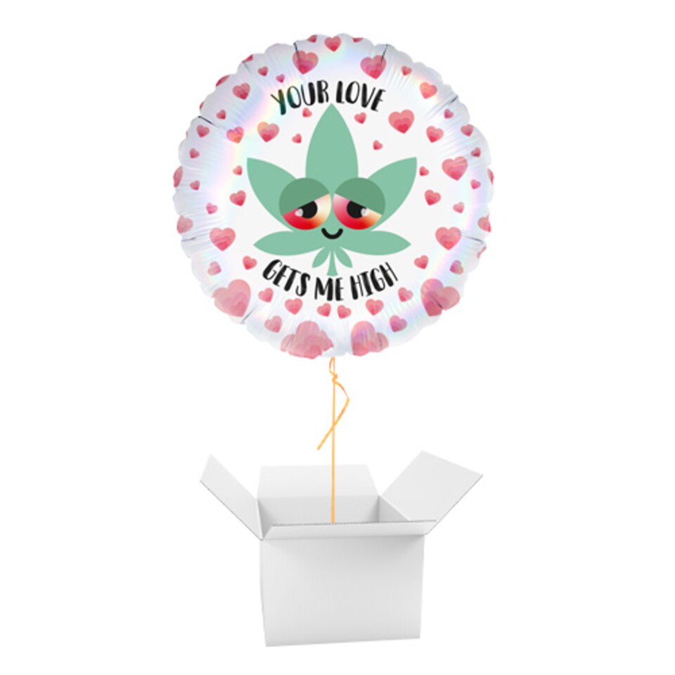 image 1 of Your Love Gets Me High Valentines Round Foil Helium Balloon - Inflated Balloon in a Box
