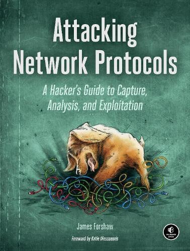 Attacking Network Protocols Paperback Book