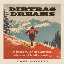 Dirtbag Dreams Hardback Book