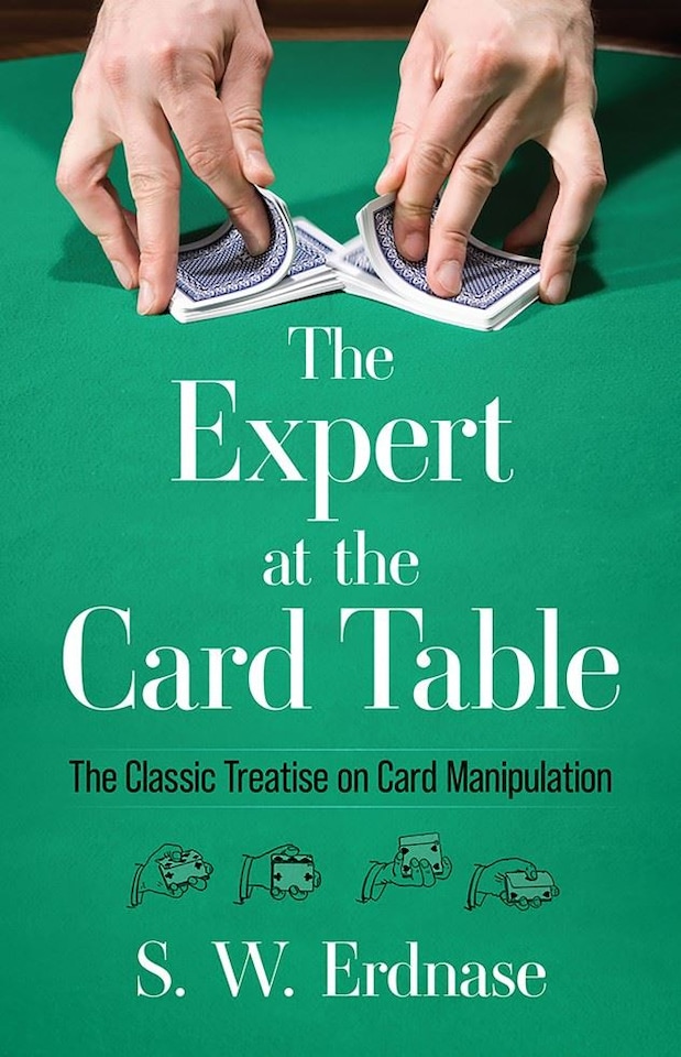 The Expert at the Card Table by S.W. Erdnase