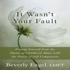 It Wasn't Your Fault