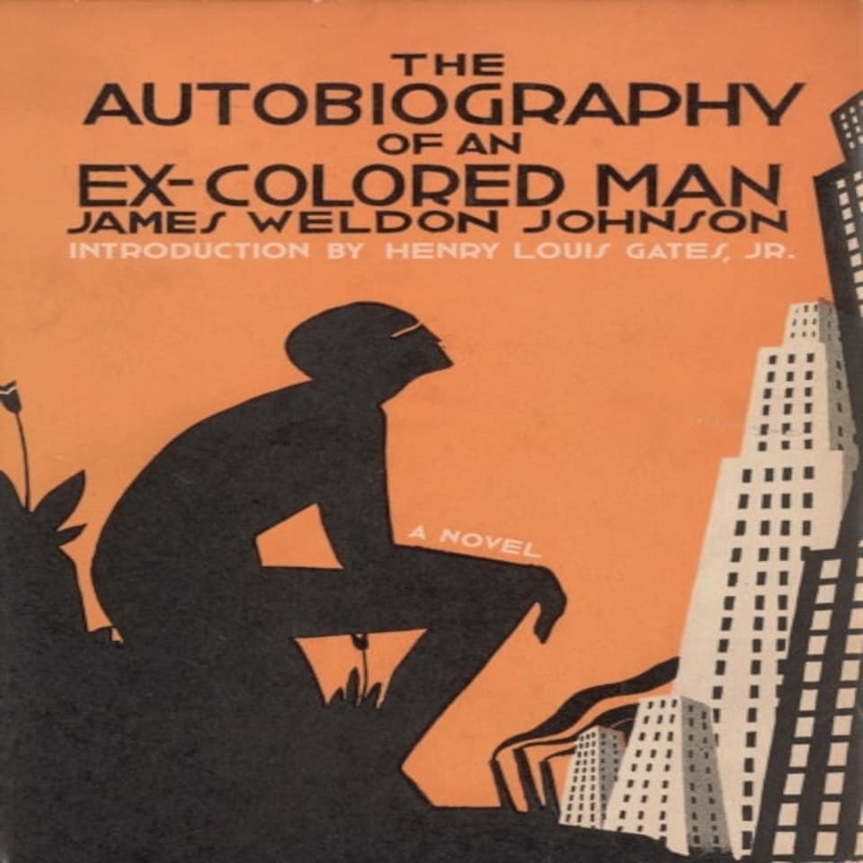 The Autobiography Of An Ex-colored Man