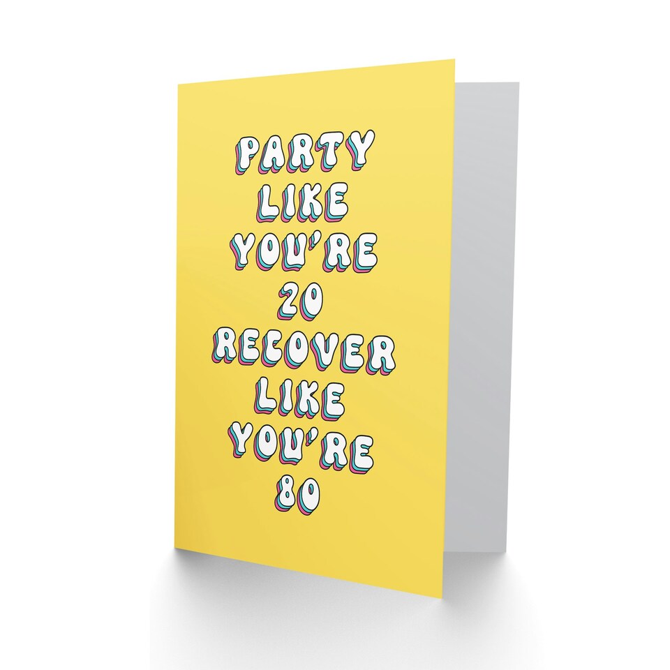 image 1 of Party Like 20 Recover 80 Fun Joke Funny Birthday Card