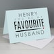 image 5 of Personalised You're My Favourite Husband Card