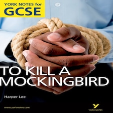 To Kill A Mockingbird: York Notes Gcse (grades A*-g)