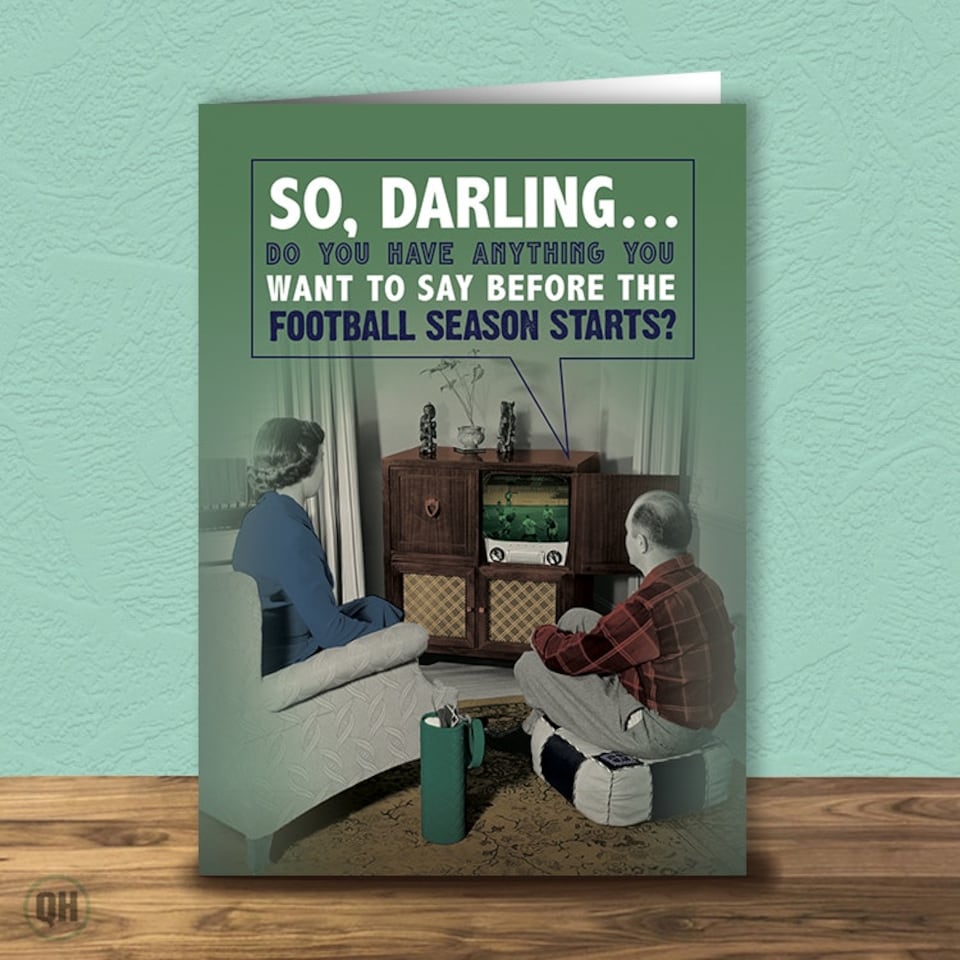 image 1 of Do You Have Anything You Want To Say Before The Season Starts? - Funny Football Card