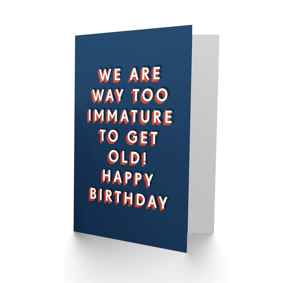 image 1 of We Are Way Too Immature To Get Old For Him Funny Birthday Card