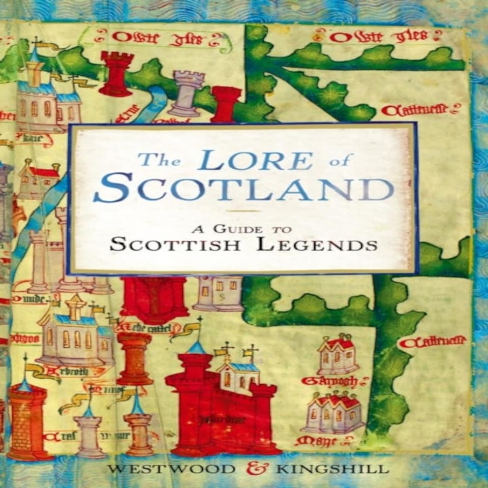 The Lore Of Scotland