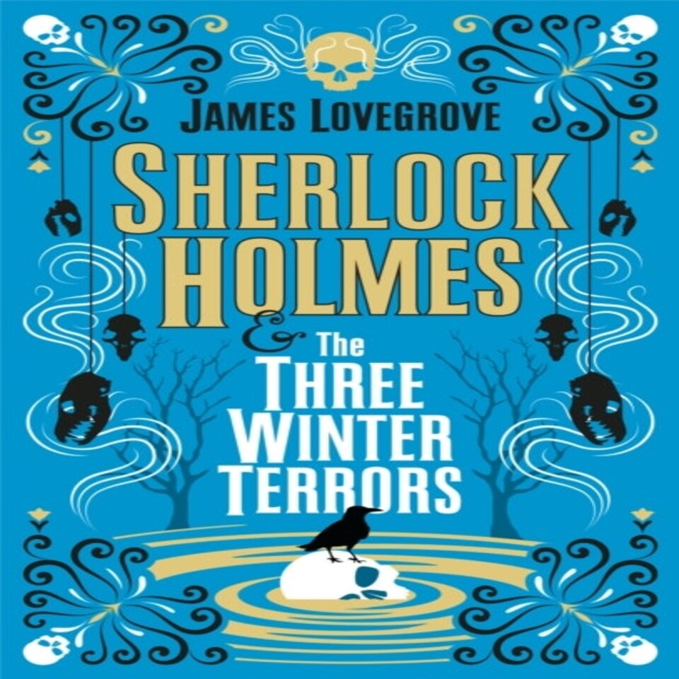 Sherlock Holmes &/three Winter Terrors