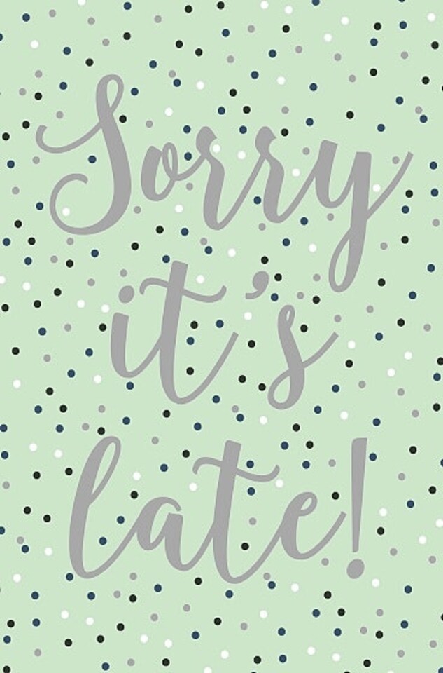 image 1 of Sorry It's Late Belated Birthday Card
