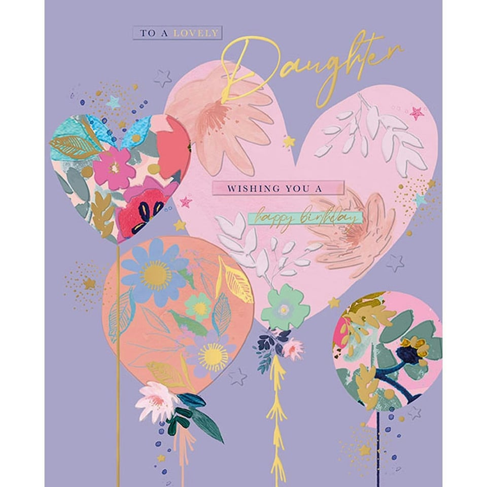 Words 'n' Wishes Lovely Daughter Birthday Card - Floral Balloons and an Embossed Foil Finish - Eco-Friendly