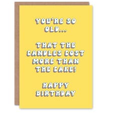 Candles Cost More Than Cake Old Age Joke Her Birthday Card Tesco