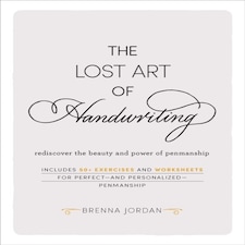 The Lost Art Of Handwriting