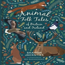 Animal Folk Tales Of Britain & Ireland