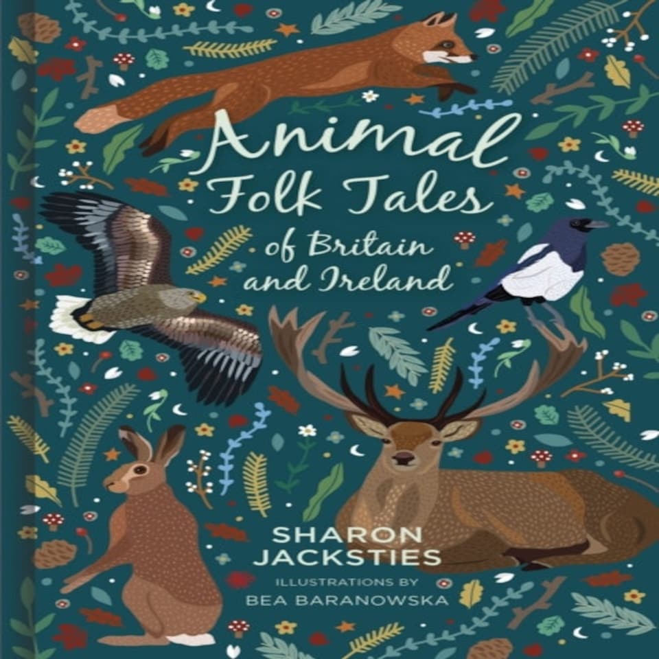 Animal Folk Tales Of Britain & Ireland