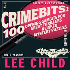 Crimebits:100 Opening Gambits For Great