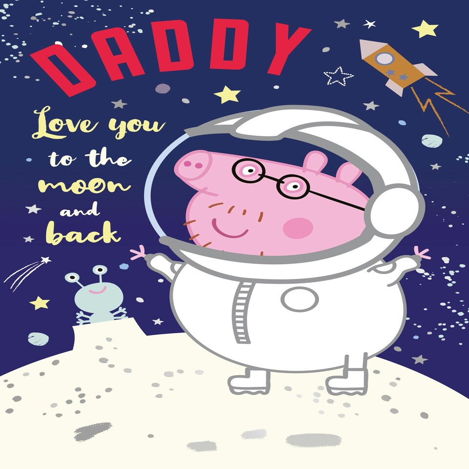 image 1 of Peppa Pig 'I Love You To The Moon And Back' Father's Day Card