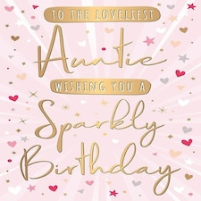 Words 'n' Wishes Loveliest Auntie Birthday Card - Sparkly Birthday Love Hearts and Stars Embossed with Foil Details - Eco-Friendly