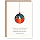 image 1 of Colourful Modern Bauble Crap Presents Joke Funny Blank For Him Or Her Art Christmas Card