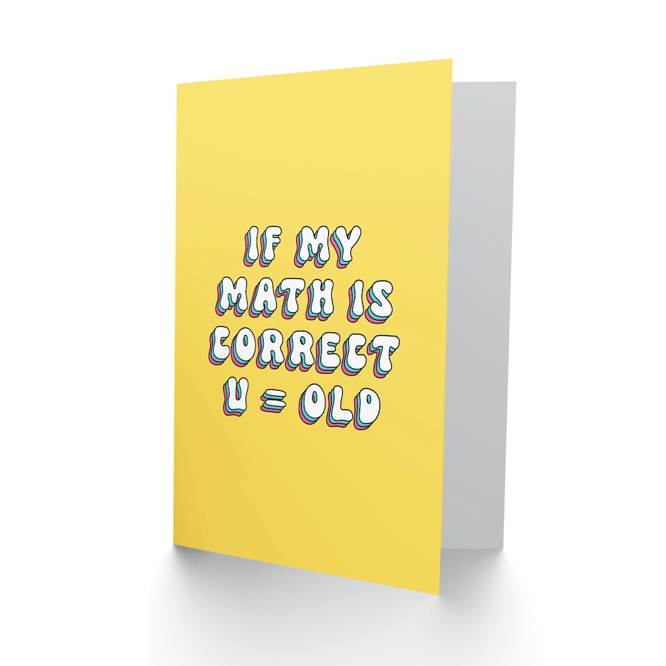 image 1 of If Math Correct Equals Old Cheeky Woman Her Funny Birthday Card