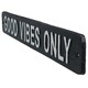image 4 of Good Vibes Only Cast Iron Sign Plaque Wall Door Fence House Garden Yard Bar