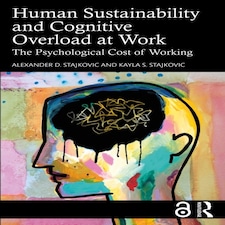 Human Sustainability And Cognitive Overload At Work