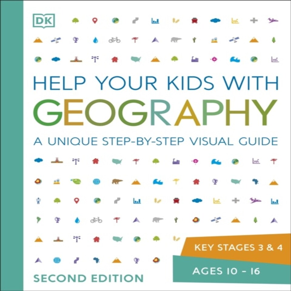 Help Your Kids With Geography Ages 10-16 (key Stages 3 & 4)