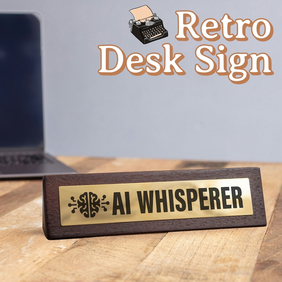 image 1 of Wooden Desk Sign - AI Whisperer