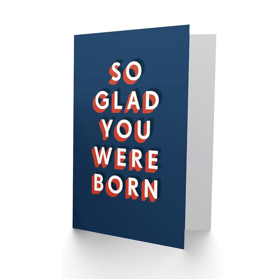 image 1 of So Glad You Were Born Fun Modern Bold For Him Birthday Card