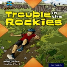 Project X Origins: White Book Band Oxford Level 10: Journeys: Trouble In The Rockies