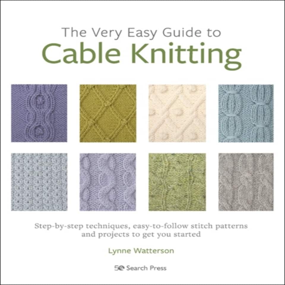 The Very Easy Guide To Cable Knitting