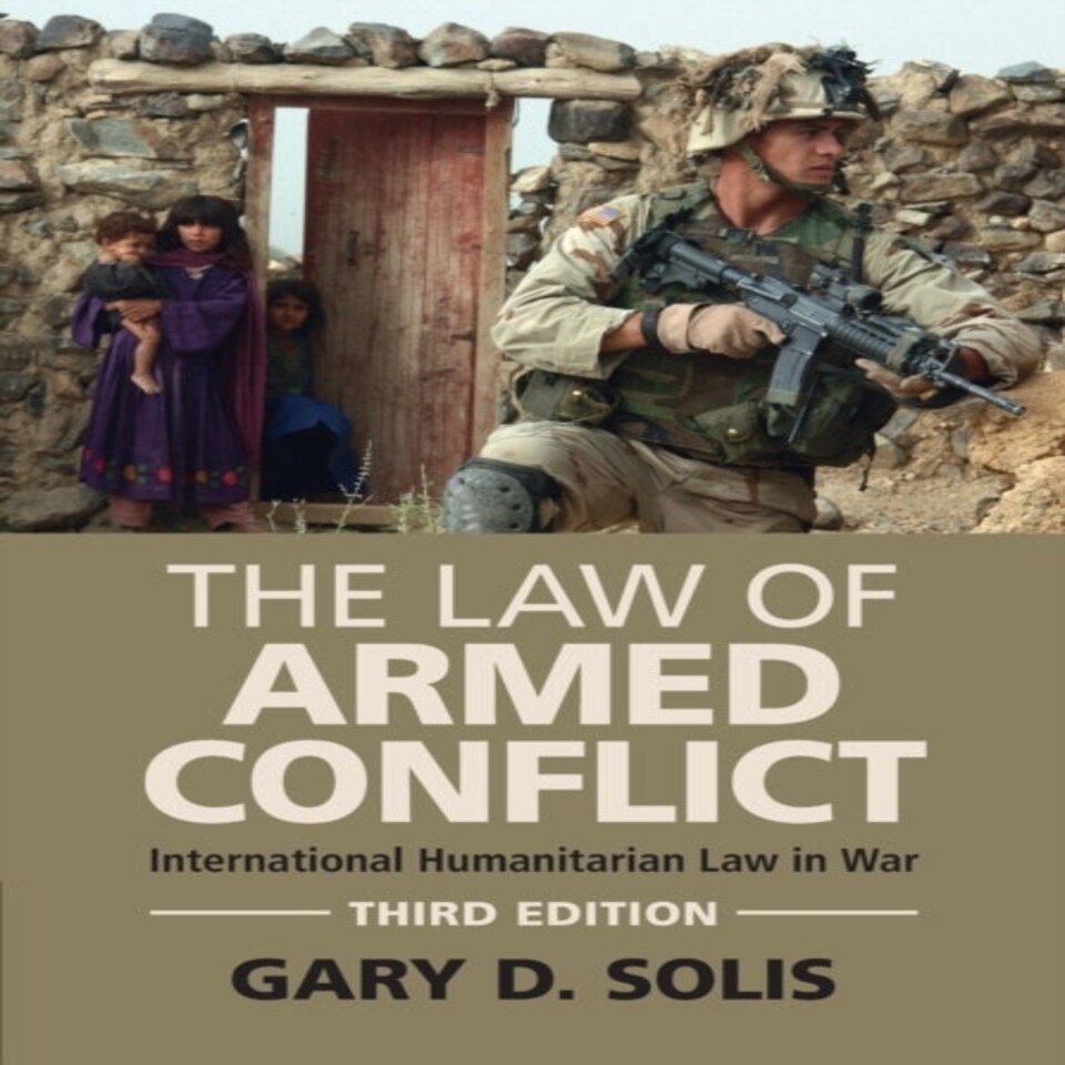 The Law Of Armed Conflict