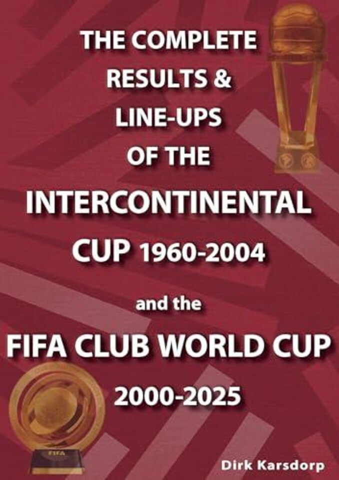 The Complete Results & Line-ups of the Intercontinental Cup...