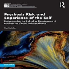 Psychosis Risk & Experience Of The Self