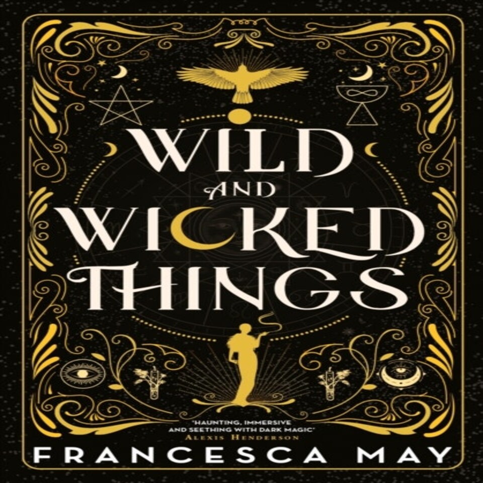 Wild And Wicked Things