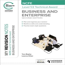 My Revision Notes: Ncfe Level 1/2 Technical Award In Business And Enterprise Second Edition