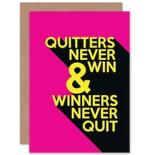 Quitters Never Win Inspirational Motivational Quote Card