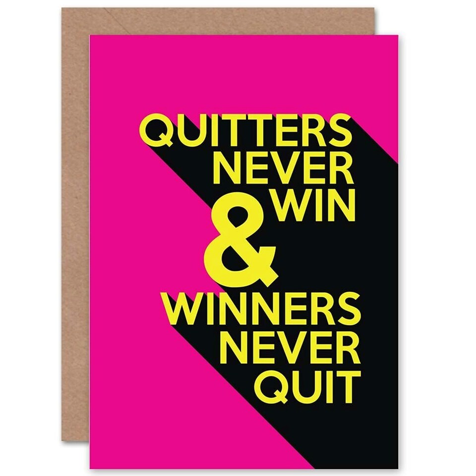 image 1 of Quitters Never Win Inspirational Motivational Quote Card