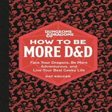 Dungeons & Dragons: How To Be More D&d