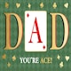 image 2 of Dad You're Ace Magical Fun Surprise! Pop Up Father's Day Card