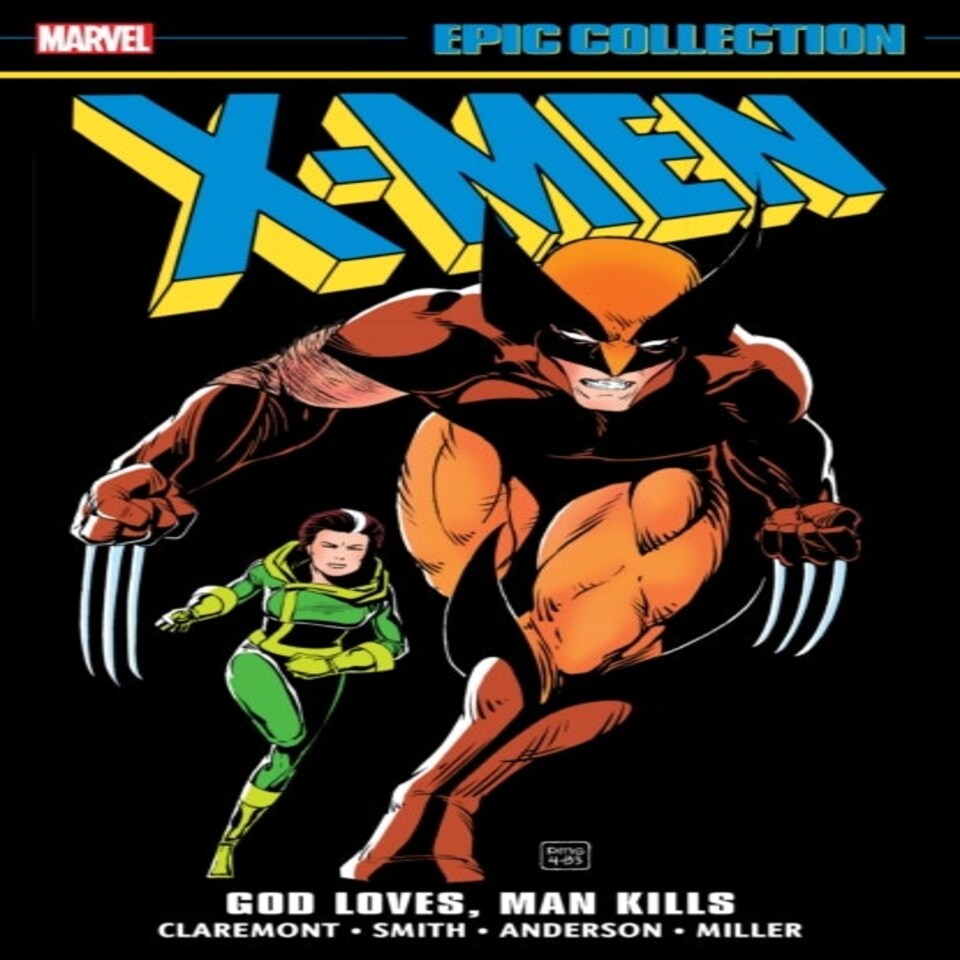 Xmen Epic Collection God Loves Man Kills