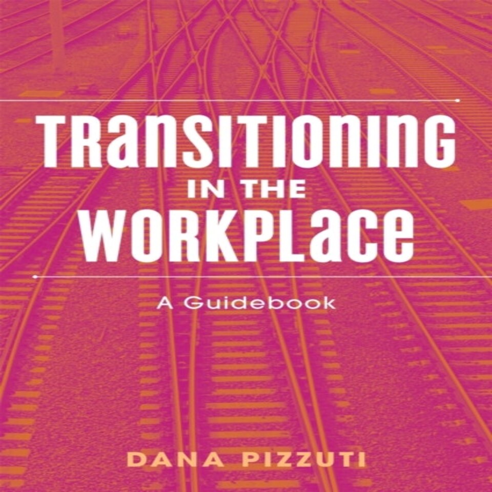 Transitioning In The Workplace