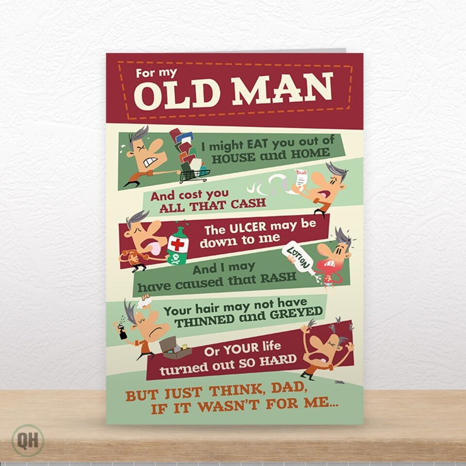image 1 of For My Old Man... If It Wasn't For Me... - Funny Father's Day Card